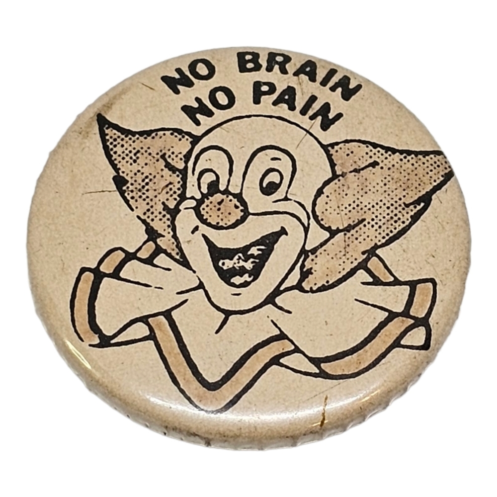 Bozo The Clown (Larry Harmon) "No Brain No Pain"‎ Vintage PinBack Button Pin
